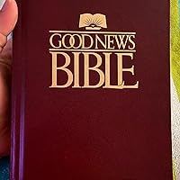 Good News for Modern Man: The New Testament in Today's